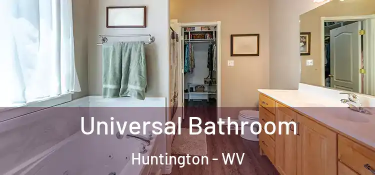  Universal Bathroom Huntington - WV